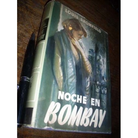 Noche En Bombay Louis Bromfield Goliat (tapa Dura) Muy Bien