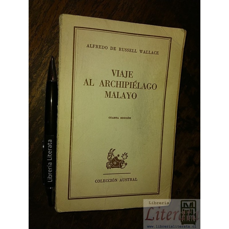 Viaje al archipiélago malayo Alfredo de Russell Wallace Ed.