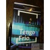 Tengo frío José Ignacio Errandonea Ernesto Pfeiffer Ed. Brav