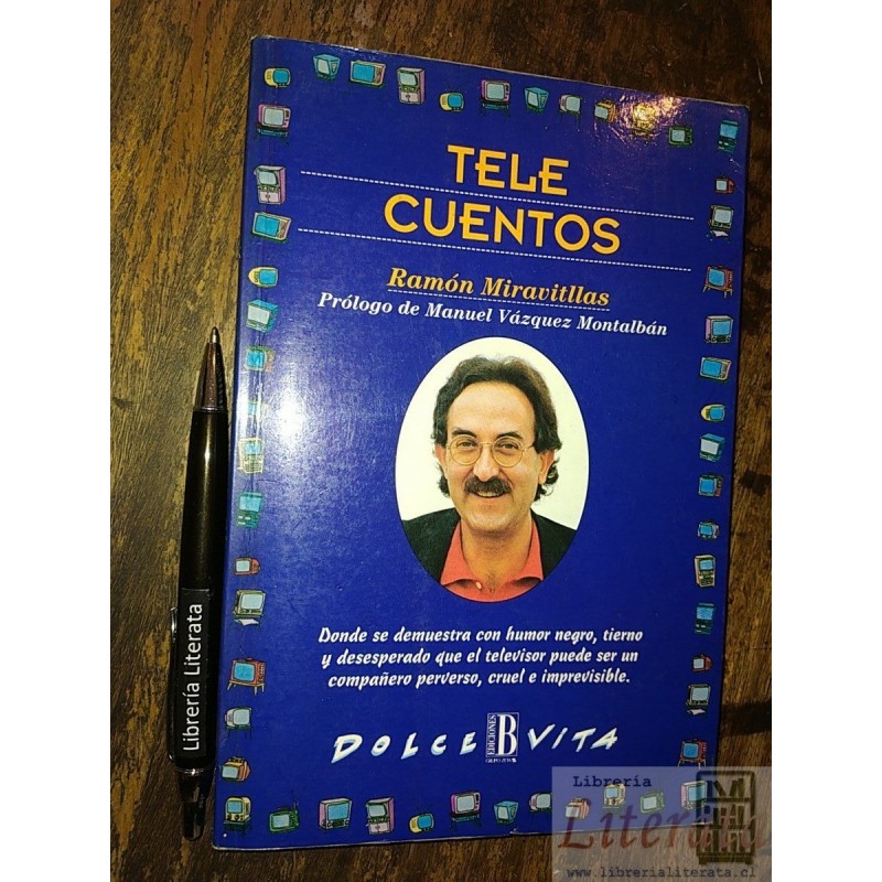 Telecuentos Ramón Miravitllas Ed. B Dolce Vita prólogo Vázqu