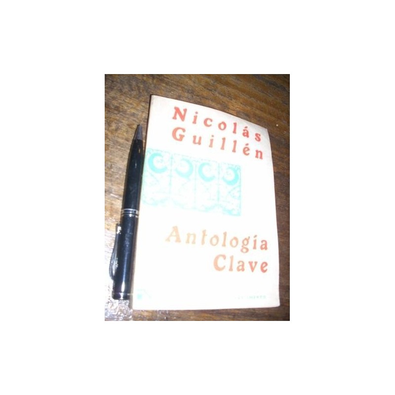Antología Clave Nicolás Guillén Nascimento 1971 Buen Estado