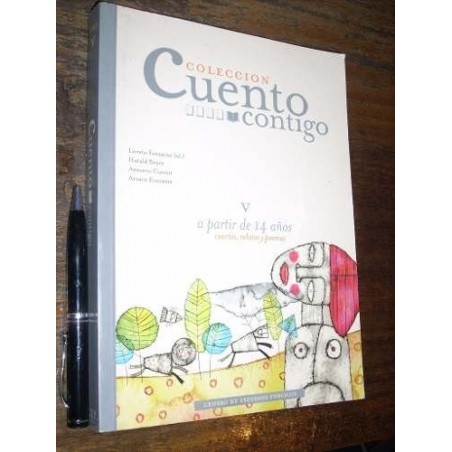 Cuento Contigo V (a Partir De 14 Años) Loreto Fontaine (ed.)